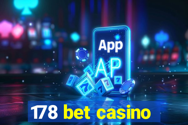 178 bet casino